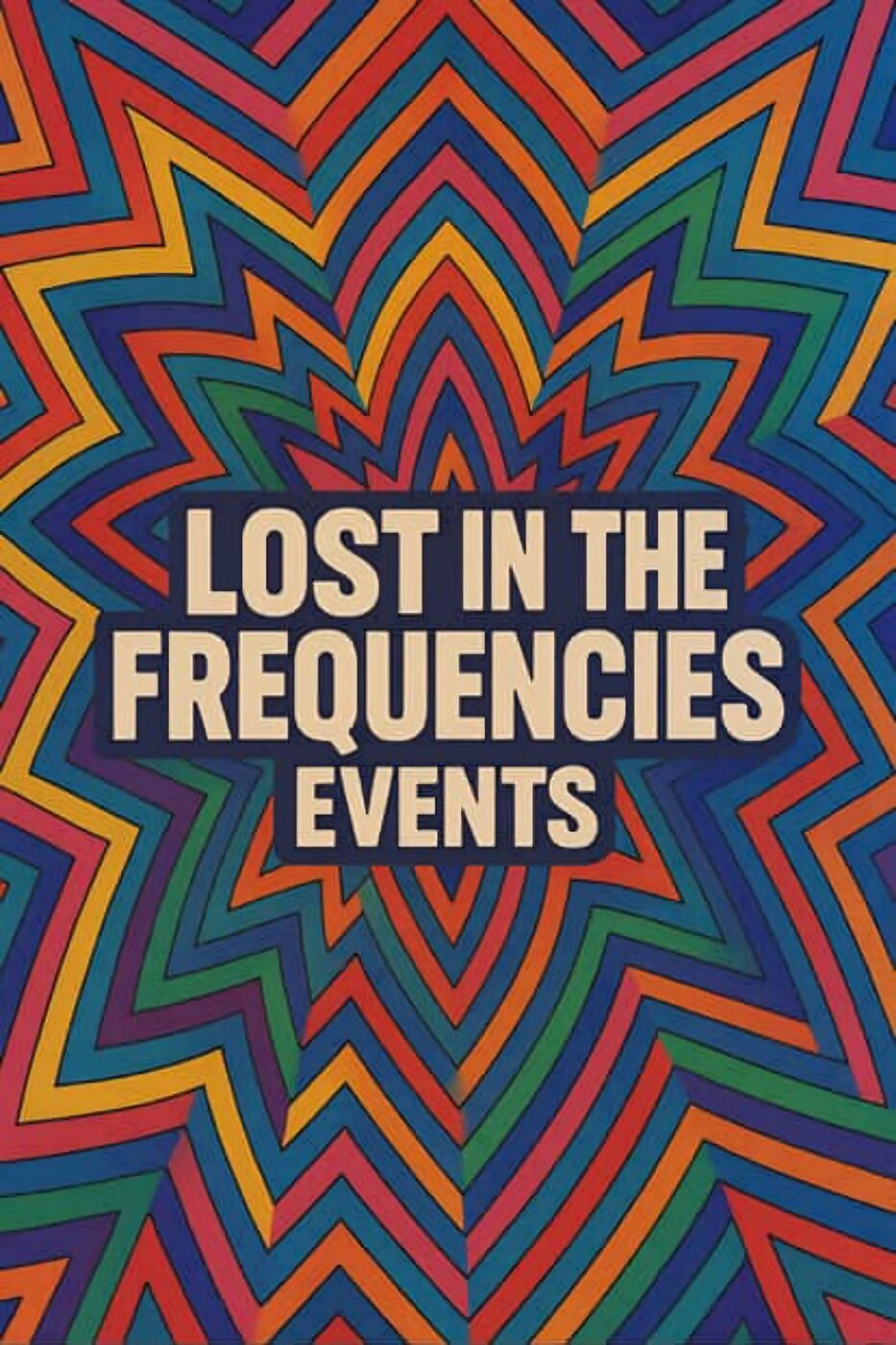 Lost in the Frequencies Events artwork
