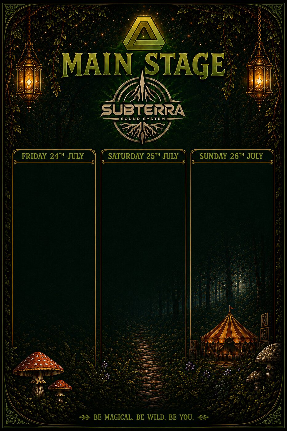 Main Stage — SubTerra Sound System, Fri 24–Sun 26 July